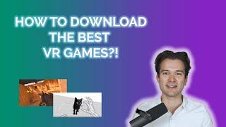 How to Download and play the BEST Games on Oculus Quest 2 | SIDEQUEST