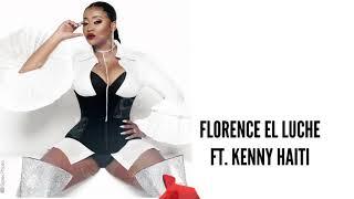 Florence El Luche - Pa Konpare’m - ft. Kenny Haiti - pawòl videyo ofisyèl (lyrics)