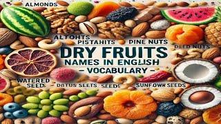 Dry fruits name | dry fruits names in english | dry fruits | dry fruits vocabulary | ezmcampus1