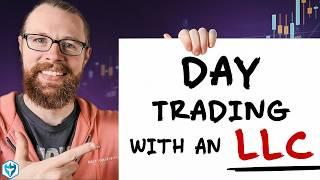 How to Setup Your Day Trading LLC for 2025