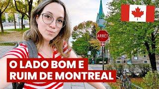 1 MÊS em MONTREAL: impressões sobre a cidade! O lado BOM e o RUIM + passeio pela região central