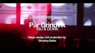 Technokunst presents PÄR GRINDVIK @ A38 ship - Visuals by Glowing Bulbs (Kiégő Izzók)