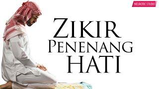 Hilangkan Stress - Zikir Penenang Hati & Mengalirkan Air Mata