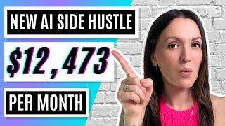 Make $12,473/Month | New AI Method  Passive Income Side Hustle