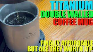 Are TITANIUM Insulated Coffee Mugs Worth It for Backpacking?