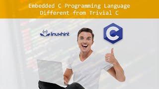 Embedded C vs C Programming Language