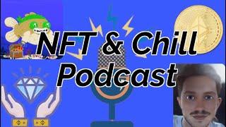 NFT and Chill on Token Talk