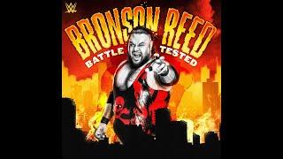 Bronson Reed - Battle Tested (Entrance Theme)