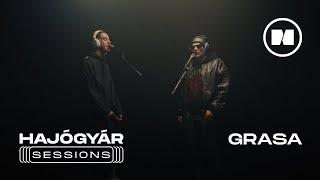 HAJÓGYÁR SESSIONS I grasa