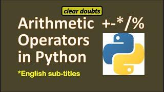 Python Adding Numbers-Python Multiplication-Python Division Operator-Python Division Remainder-Power