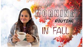 Fall | Morning routine | Life in USA 