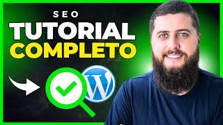 SEO no WordPress: Como otimizar seu site para o Google | Passo a Passo