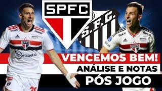 PÓS JOGO SPFC 3X1 SANTOS | ANÁLISE E NOTAS | NATUREZA X CENI?