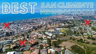 Best Places to Live in San Clemente - Top Neighborhoods to Buy a Home