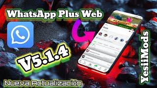 Nueva actualización WhatsApp Plus Web V5.1.4 - icono Azul - (YesiiMods)