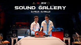 SOUND GALLERY - DJ FELIX x DJ WILLZI  | VietMix 2024  | Houselak | Live set | Mixset | Hot Tiktok