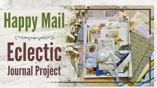 Transforming Happy Mail into Junk Journal Art