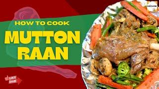 Mutton Raan Recipe | बकरे की रान बनाने का आसान तरीका | KUDI CHATORI