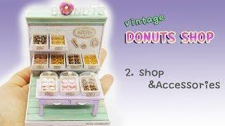 [miniature] vintage donuts shop #2. shop tutorial 도너츠가게 만들기 (가게,소품)