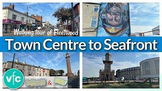 Join me for a Walking Tour of Fleetwood | Town Centre to Seafront