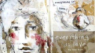 everything is love - mixed media art journal