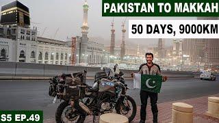 ARRIVING IN MAKKAH FROM MADINA  | S05 EP.49 | PAKISTAN TO SAUDI ARABIA MOTORCYCLE TOUR