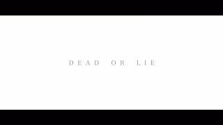 黒崎真音 feat.TRUSTRICK「DEAD OR LIE」Official MV