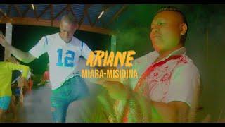 Ariane x Tolotra -  Miara - misidina (Officiel Video)