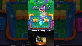 Mortis in My Team  in Enemy Team #brawlstars #shorts