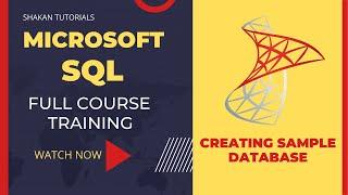 MICROSOFT SQL |  Creating Sample Databases