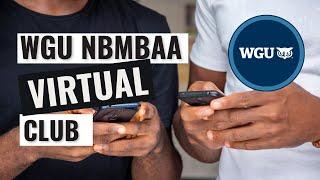 Grow Your Network! Professional Development Opportunities with the WGU NBMBAA Virtual Club Aug 2023