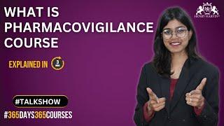 What is Pharmacovigilance Course and Scope of Pharmacovigilance Course  | Henry Harvin Talk Show