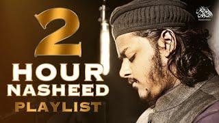 2 Hour Nasheed Playlist || Mazharul Islam  || Jumma Special || Nasheeds Playlist