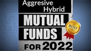 aggressive hybrid funds | Aggressive hybrid mutual funds | best aggressive hybrid fund