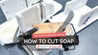 How to Cut Soap | Soap loaf cutters, cheese cutters, and caterpillars!