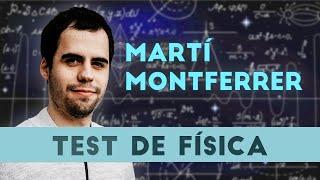 EXAMEN de FÍSICA a Martí de CdeCiencia