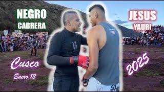 NEGRO CABRERA vs JESUS YAURI - CUSCO 12 DE ENERO 2025