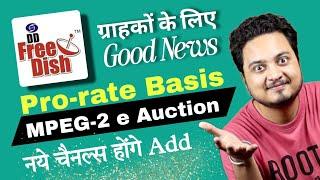 DD Free Dish to conduct Pro Rate Basis e Auction Soon for MPEG-2 Channels 