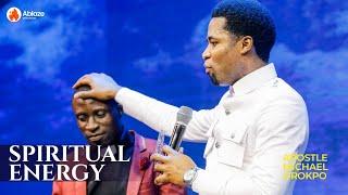 How To Build Spiritual Energy (2 Ways) | Apostle Michael Orokpo