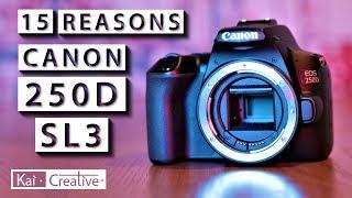 15 Reasons why you should consider getting a Canon 250D / SL3 | 2020 | KaiCreative