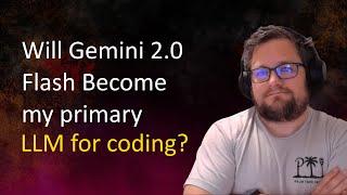 Gemini Flash 2.0 Experimental A 20-Year Developer’s Honest Review for coding