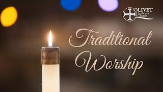 Sunday, October 20, 2024 - 8:30 A.M. Traditions Service