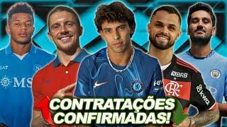  TRANSFERÊNCIAS CONFIRMADAS DA SEMANA | Flamengo, Botafogo, Chelsea, Napoli, Manchester City e mais