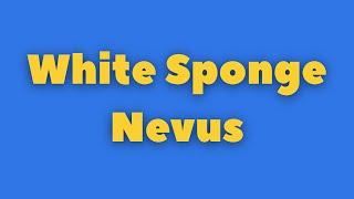 White sponge nevus | Cannon disease || Red and white lesion || Oral pathology and Medicine ||