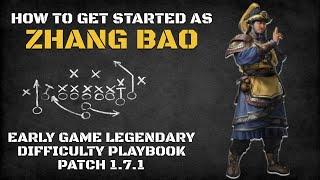 How to Get Started as Zhang Bao | Early Game Legendary Difficulty Playbook Patch 1.7.1