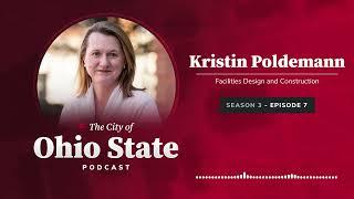 City of Ohio State Podcast Season 3 Episode 7: Campus Construction with Kristin Poldemann