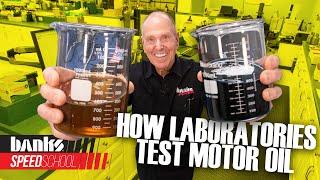 How laboratories test motor oil | Part 3 of 4