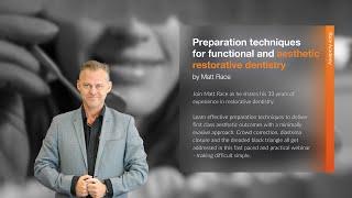 Race Academy Webinar: Preparation techniques for functional and aesthetic restorative dentistry