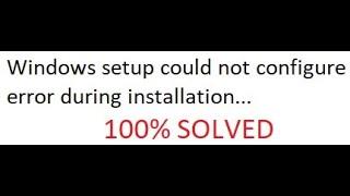 How to Solve Windows setup could not configure windows to run on this computer hardware |Windows 7|