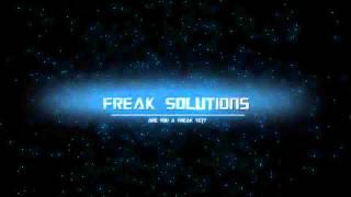 Freak Solutions Intro